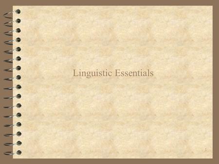 Linguistic Essentials