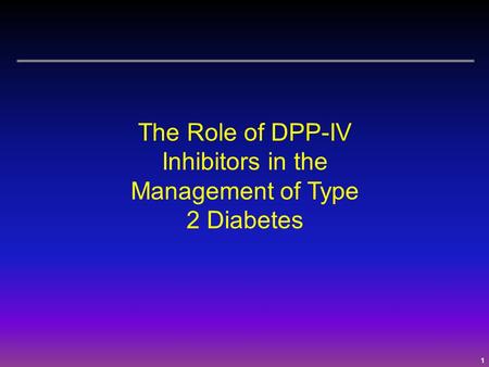 The Role of DPP-IV Inhibitors in the Management of Type 2 Diabetes