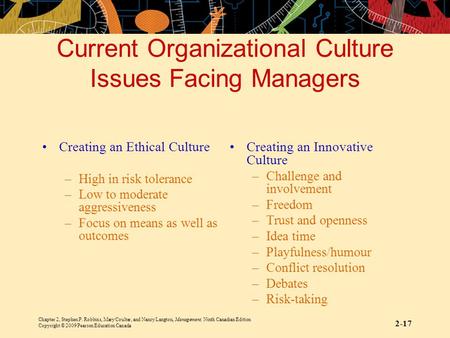 Chapter 2, Stephen P. Robbins, Mary Coulter, and Nancy Langton, Management, Ninth Canadian Edition Copyright © 2009 Pearson Education Canada 2-17 Current.