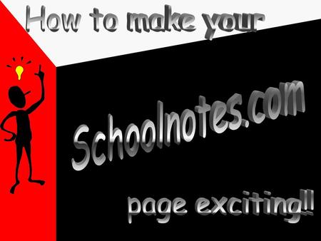 Set up your account Go to www.schoolnotes.com Click Teachers Register Here You can go to User’s Guide(at the top corner of the page) for help in setting.