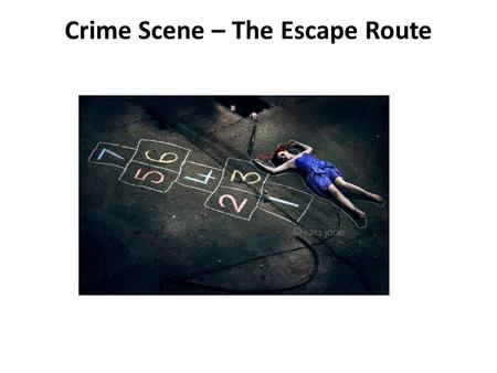 Crime Scene – The Escape Route. XXI century drug.