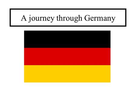 A journey through Germany. Germany Population: 81.8 million Area: 357 021 km² Currency: Euro (€) Chancellor: Angela Merkel Capital: Berlin.