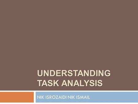 Understanding Task Analysis