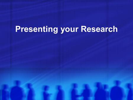 Presenting your Research. What’s the point? Communicating your findings is important step in the scientific method. You will likely learn more about your.