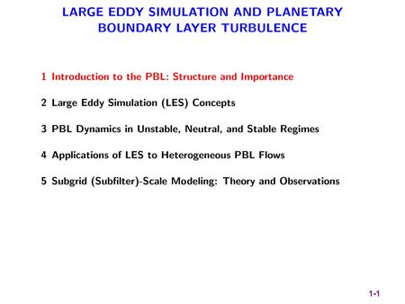 1-1. 1-2 PBLs, TURBULENCE AND TROPICAL CYCLONES Courtesy NOAA 1-3.