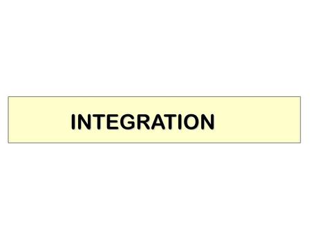 INTEGRATION.