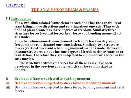 THE ANALYSIS OF BEAMS & FRAMES