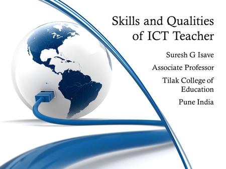 Skills and Qualities of ICT Teacher