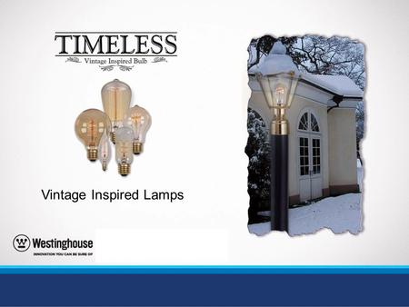 Vintage Inspired Lamps. Create lighting with timeless appeal… Go back in time using an old style filament design that creates a nostalgic feel. Perfect.