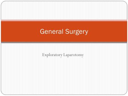 Exploratory Laparotomy