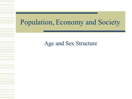 Population, Economy and Society