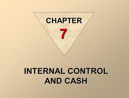 INTERNAL CONTROL AND CASH