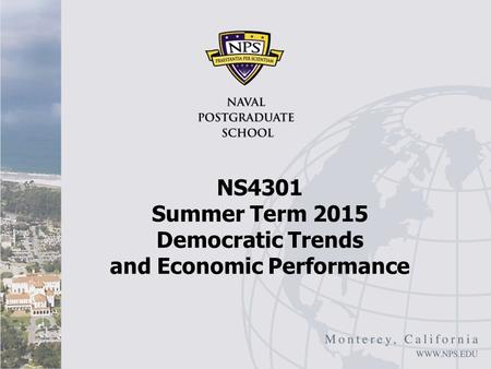 NS4301 Summer Term 2015 Democratic Trends and Economic Performance.