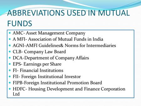 ABBREVIATIONS USED IN MUTUAL FUNDS