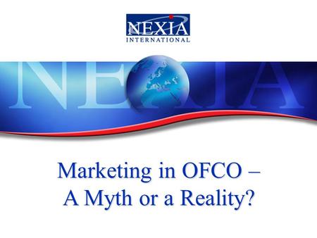 Marketing in OFCO – A Myth or a Reality?. Strategic Plan 2005 - 2010.