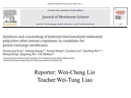 Reporter: Wen-Cheng Lin Teacher:Wei-Tung Liao. Outline Introduction Materials Experimental Results and discussion Conclusions.