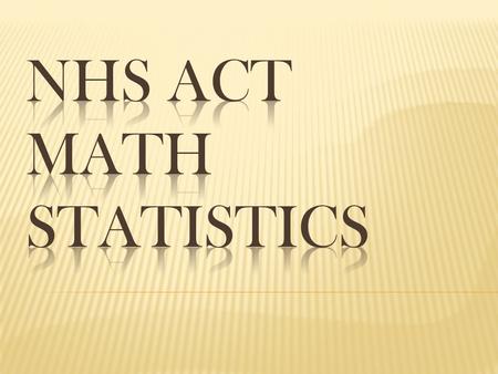 Math courses taken at Norman High School and/or in middle school Average NHS math ACT score by courses taken Percent of NHS students who will make an.