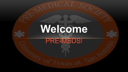 Welcome PRE-MEDS !. Due$ 5 General Meetings 4 JAB Meetings 8 BBQ Hours 8 Volunteering Hours TOTAL=25 HOURS MEMBERSHIP REQUIREMENTS.