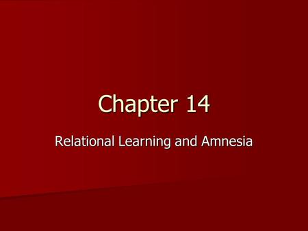 Relational Learning and Amnesia