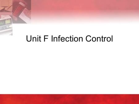 Unit F Infection Control. Copyright © 2004 by Thomson Delmar Learning. ALL RIGHTS RESERVED.2 Understanding the Principles of Infection Control  Understanding.