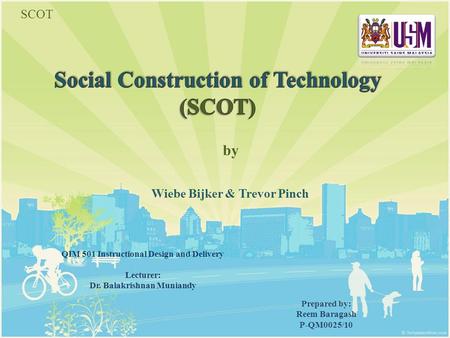 Social Construction of Technology (SCOT)