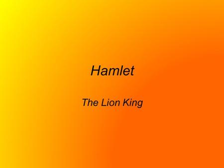 Hamlet The Lion King. Hamlet Claudius Old King Hamlet.