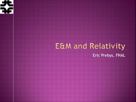 Eric Prebys, FNAL.  In terms of total charge and current  In terms of free charge an current USPAS, Knoxville, TN, January 20-31, 2013 Lecture 2 - Basic.