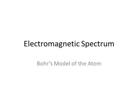 Electromagnetic Spectrum