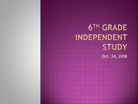 Oct. 24, 2008.  PE  ______TW  ______Grade  Math Course 1  ____Ch. 2 Lesson 4  ____Ch. 2 Lesson 5  ____Ch. 2 Lesson 6  ____Workbook Lessons 4-6.