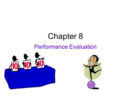 Performance Evaluation