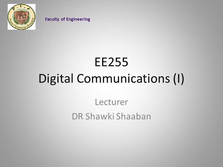 EE255 Digital Communications (I)