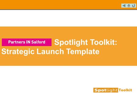 Toolkit Spotlight Toolkit: Strategic Launch Template.