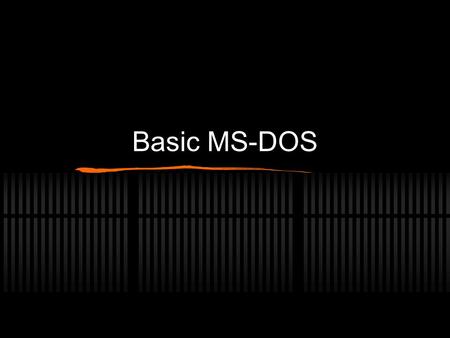 Basic MS-DOS. History MS-DOS 1.0 was released in August 1981, and was updated until April 1994 when it was replaced by Windows 95 All versions of windows.