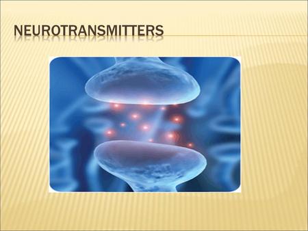  Neurons don’t actually touch  Separated by a tiny fluid-filled gap called a synapse  Neural impulses must be ferried across the synapse by chemical.