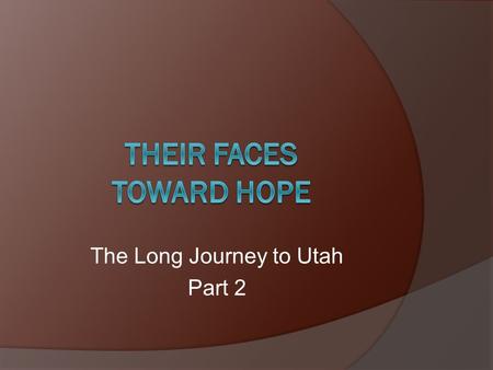 The Long Journey to Utah Part 2. Leaving Nauvoo MMost of the Mormons were forced to leave Nauvoo in the winter. TThe Mississippi River froze over.