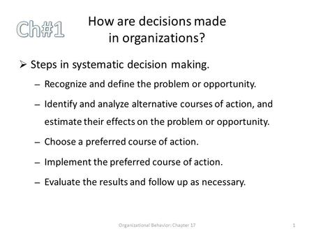 How are decisions made in organizations?