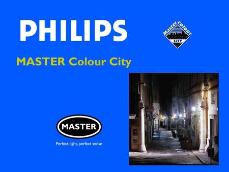 MASTER Colour City. 2 MASTER Colour City - Key Profile Points l Longest reliable lifetime l Best Cost of Ownership l Most colour stable ceramic l Fully.