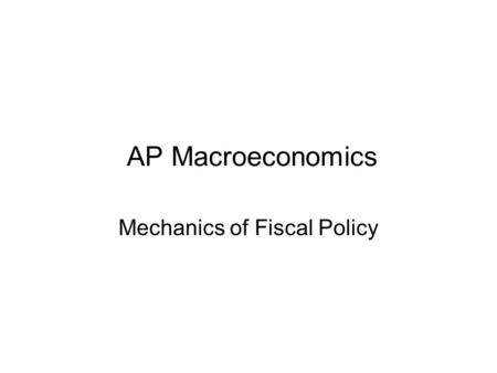 Mechanics of Fiscal Policy