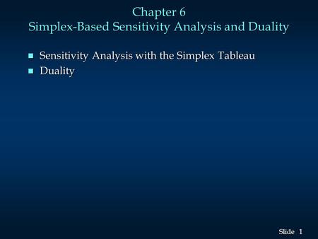 Chapter 6 Simplex-Based Sensitivity Analysis and Duality