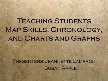 Teaching Students Map Skills, Chronology, and Charts and Graphs