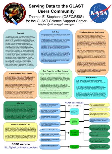 Serving Data to the GLAST Users Community Thomas E. Stephens (GSFC/RSIS) for the GLAST Science Support Center Abstract.