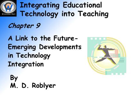 Integrating Educational Technology into Teaching