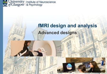 FMRI design and analysis Advanced designs. (Epoch) fMRI example… box-car function = 11 +  (t) voxel timeseries 22 + baseline (mean) (box-car unconvolved)