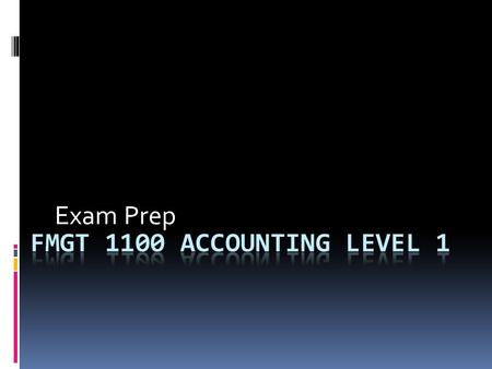 Exam Prep. Format  Multiple Choice (~50% of exam)  Short answers (~50% of exam)