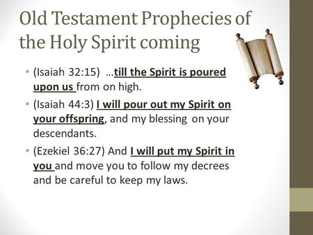 Old Testament Prophecies of the Holy Spirit coming