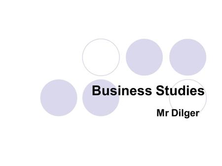 Business Studies Mr Dilger. Can you name these famous business people and the company they own/started 2. 1. 3. 5.4.