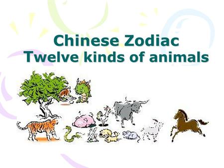 Chinese Zodiac T welve kinds of animals. Twelve-Years Cycle.