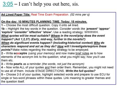 3:053:05 – I can’t help you out here, sis. Jonathan Peel UCGS 2013 A4 Lined Paper Title: Real Time Exam Preparation. (52 mins per q) On the day: 10 MINUTES.