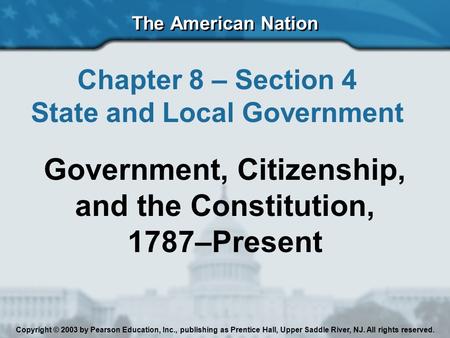 Government, Citizenship, and the Constitution, 1787–Present