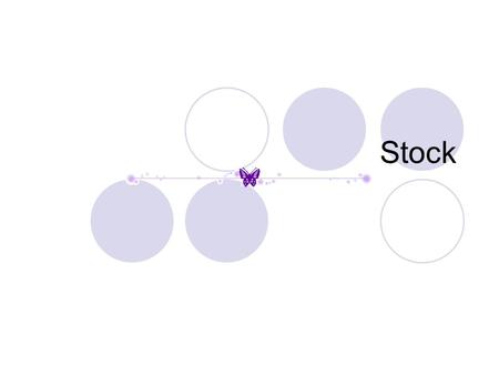 Stock. Definition Assets held for the ordinary cause of the business In the process of production for such sale In the form of materials or supplies to.